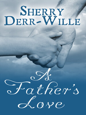 cover image of A Father's Love